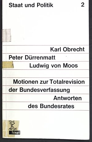 Bild des Verkufers fr Motionen zur Totalrevision der Bundesverfassung; Antworten des Bundesrates; Staat und Politik, Band 2; zum Verkauf von books4less (Versandantiquariat Petra Gros GmbH & Co. KG)