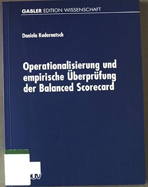 Seller image for Operationalisierung und empirische berprfung der balanced scorecard. Gabler Edition Wissenschaft; for sale by books4less (Versandantiquariat Petra Gros GmbH & Co. KG)