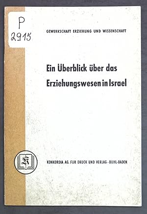 Bild des Verkufers fr Ein berblick ber das Erziehungswesen in Israel. MUND Material und Nachrichten Dienst, Nr. 120; zum Verkauf von books4less (Versandantiquariat Petra Gros GmbH & Co. KG)