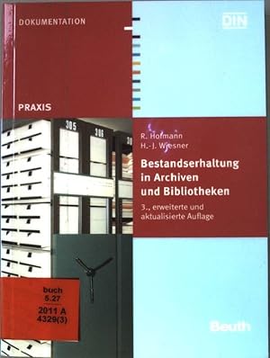 Immagine del venditore per Bestandserhaltung in Archiven und Bibliotheken. Praxis : Dokumentation venduto da books4less (Versandantiquariat Petra Gros GmbH & Co. KG)