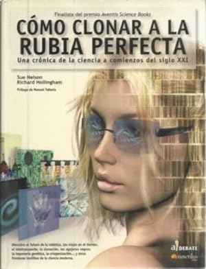 Seller image for Cmo clonar a la rubia perfecta for sale by Librera Cajn Desastre