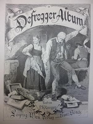 Orig. Holzstich - Defregger - Defregger Album. Leipzig, Wien, Verlag von Franz Bondy.