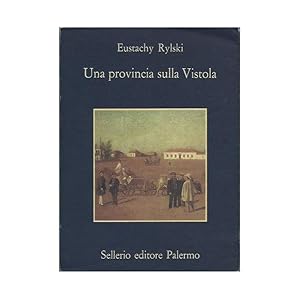 Seller image for UNA PROVINCIA SULLA VISTOLA for sale by Invito alla Lettura