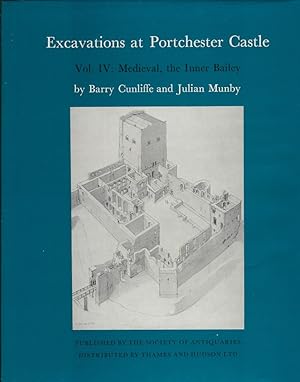 Imagen del vendedor de Excavations at Portchester Castle vol.IV. Medieval, the Inner Bailey a la venta por Librairie Archaion