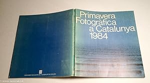 Seller image for Primavera fotogrfica a Catalunya 1984 for sale by La Social. Galera y Libros