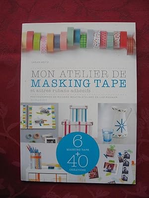 Mon Atelier de Masking Tape et autres rubans adhesifs