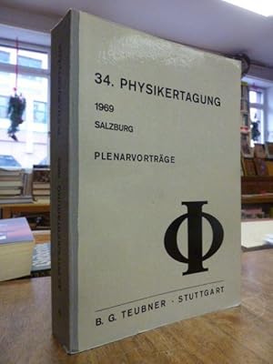 Image du vendeur pour 34. Physikertagung 1969 Salzburg - Plenarvortrge, mis en vente par Antiquariat Orban & Streu GbR