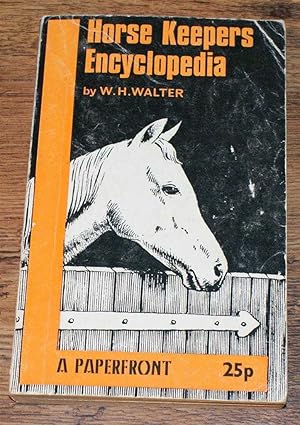 Walter's Horse Keepers Encyclopedia