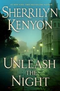 Immagine del venditore per Kenyon, Sherrilyn | Unleash the Night | Signed First Edition Thus Book venduto da VJ Books