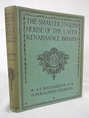 Image du vendeur pour The Smaller Englishs House of the Later Renaisance 1660-1830 mis en vente par Pacific Coast Books, ABAA,ILAB