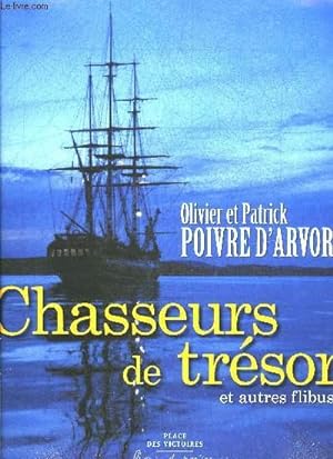 Bild des Verkufers fr CHASSEURS DE TRESORS ET AUTRES FLIBUSTIERS zum Verkauf von Le-Livre