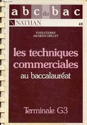 Image du vendeur pour TECHNIQUES COMMERCIALES, TERMINALE G3 (ABC DU BAC) mis en vente par Le-Livre