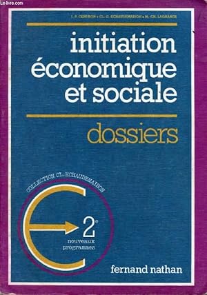 Seller image for INITIATION ECONOMIQUE ET SOCIALE, 2de for sale by Le-Livre