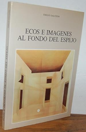 Seller image for ECOS E IMGENES AL FONDO DEL ESPEJO for sale by EL RINCN ESCRITO