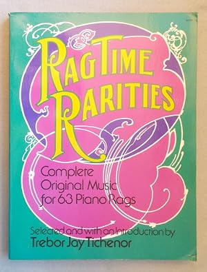 Seller image for Ragtime Rarities: Complete Original Music for 63 Piano Rags for sale by Braintree Book Rack