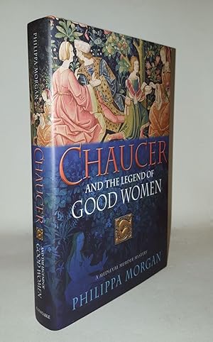 Bild des Verkufers fr CHAUCER AND THE LEGEND OF GOOD WOMEN zum Verkauf von Rothwell & Dunworth (ABA, ILAB)