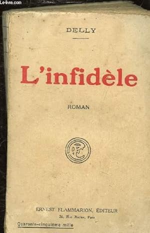 Seller image for L'INFIDELE - for sale by Le-Livre