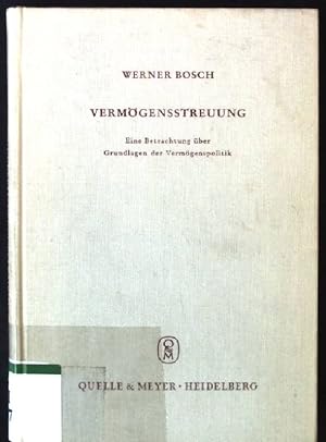 Seller image for Vermgensstreuung, Eine Betrachtung ber Grundlagen der Vermgenspolitik for sale by books4less (Versandantiquariat Petra Gros GmbH & Co. KG)
