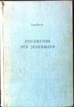 Bild des Verkufers fr Fischkunde fr Jedermann Praxis der Fischwirtschaft, Band 1 zum Verkauf von books4less (Versandantiquariat Petra Gros GmbH & Co. KG)