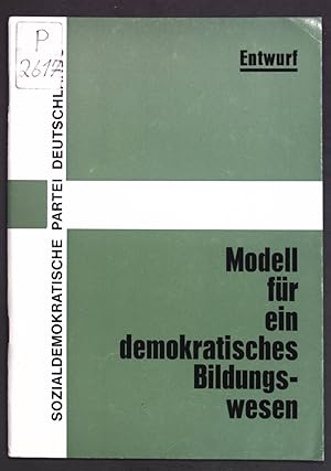 Bild des Verkufers fr Modell fr ein demokratisches Bildungswesen; Entwurf. zum Verkauf von books4less (Versandantiquariat Petra Gros GmbH & Co. KG)