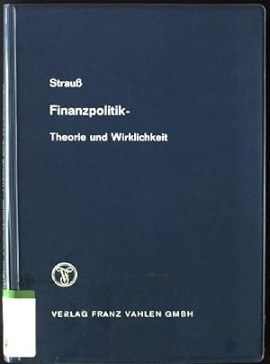 Finanzpolitik - Theorie und Wirklichkeit