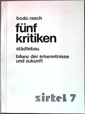 Image du vendeur pour Fnf Kritiken. Stdtebau. Bilanz der Erkenntnisse und Zukunft. Zirkel 7. mis en vente par books4less (Versandantiquariat Petra Gros GmbH & Co. KG)