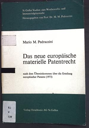 Immagine del venditore per Das neue europ�ische materielle Patentrecht; St. Galler Studein zum Wettbewerbs- und Immaterialg�terrecht; venduto da books4less (Versandantiquariat Petra Gros GmbH & Co. KG)