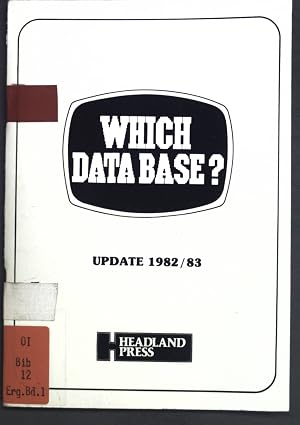 Immagine del venditore per Which database? An evaluative guide to online bibliographic databases in business and the social sciences; Update 1982/83; venduto da books4less (Versandantiquariat Petra Gros GmbH & Co. KG)