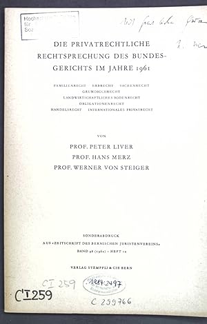 Image du vendeur pour Die privatrechtliche Rechtsprechung des Bundesgerichts im Jahre 1961; Sonderdruck aus: Zeitschrift des Bernischen Juristenvereins; mis en vente par books4less (Versandantiquariat Petra Gros GmbH & Co. KG)