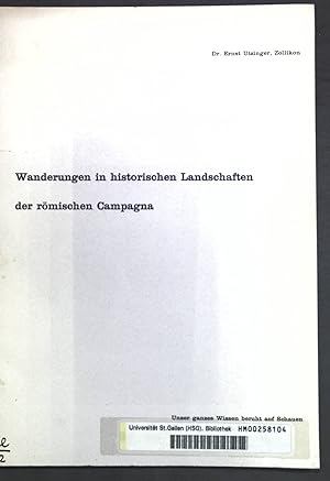 Bild des Verk�ufers f�r Wanderungen in historischen Landschaften der r�mischen Campagna (SIGNIERTES EXEMPLAR), zum Verkauf von books4less (Versandantiquariat Petra Gros GmbH & Co. KG)