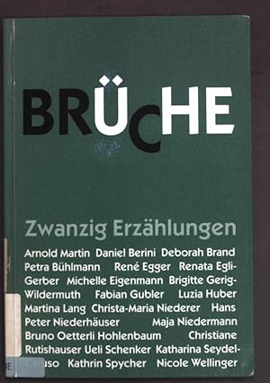 Bild des Verk�ufers f�r Br�che: Zwanzig Erz�hlungen zum Thema. zum Verkauf von books4less (Versandantiquariat Petra Gros GmbH & Co. KG)