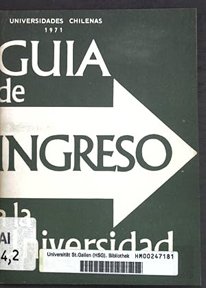 Imagen del vendedor de Guia de Ingreso a la Universidad; segunda parte: Postulacion, Seleccion y Matricula; a la venta por books4less (Versandantiquariat Petra Gros GmbH & Co. KG)