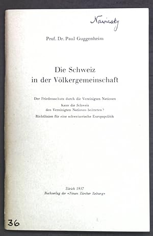 Image du vendeur pour Die Schweiz in der Vlkergemeinschaft; mis en vente par books4less (Versandantiquariat Petra Gros GmbH & Co. KG)