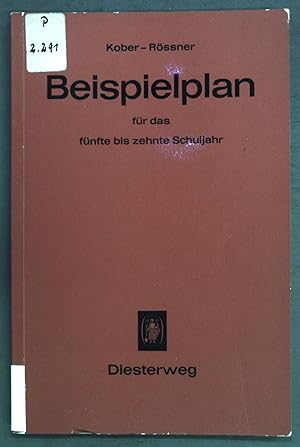 Seller image for Beispielplan fr das fnfte bis zehnte Schuljahr; for sale by books4less (Versandantiquariat Petra Gros GmbH & Co. KG)