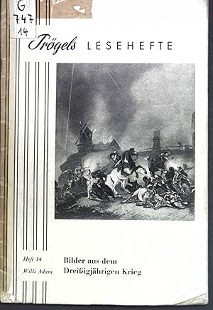 Imagen del vendedor de Bilder aus dem Dreiigjhrigen Krieg; Prgels Lesehefte, Heft 14; a la venta por books4less (Versandantiquariat Petra Gros GmbH & Co. KG)