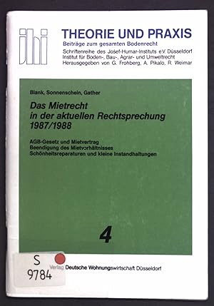 Immagine del venditore per Das Mietrecht in der aktuellen Rechtsprechung : 1987/1988. Theorie und Praxis ; 4 venduto da books4less (Versandantiquariat Petra Gros GmbH & Co. KG)