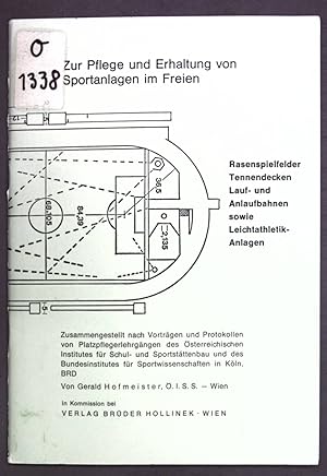 Bild des Verkufers fr Zur Pflege und Erhaltung von Sportanlagen im Freien: Rasenspielfelder, Tennendecken, Lauf- und Anlaufbahnen sowie Leichtathletik-Anlagen; zum Verkauf von books4less (Versandantiquariat Petra Gros GmbH & Co. KG)