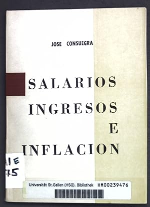 Bild des Verkufers fr Salarios, Ingresos e Inflacion; zum Verkauf von books4less (Versandantiquariat Petra Gros GmbH & Co. KG)