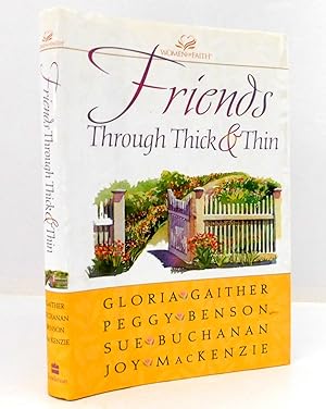 Imagen del vendedor de Friends Through Thick and Thin a la venta por The Parnassus BookShop