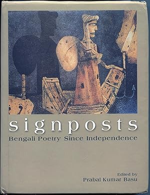 Seller image for Signposts: Bengali Poetry Since Independence for sale by The Green Arcade