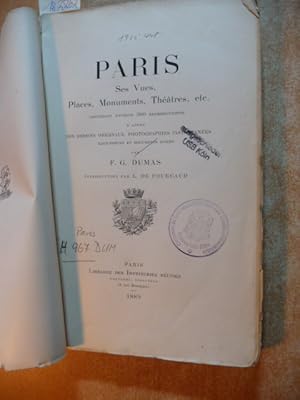 Image du vendeur pour Paris Ses Vues, Places, Monuments, Theatres, Etc. (Contenant Environ 300 Reproductions) mis en vente par Gebrauchtbcherlogistik  H.J. Lauterbach