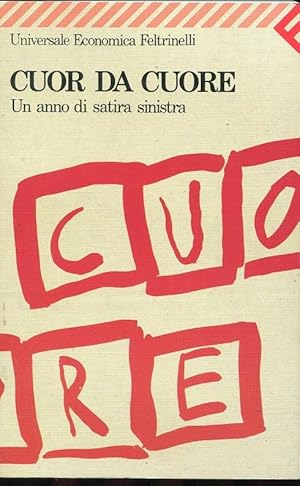 CUOR DA "CUORE"! un anno di satira sinistra, Milano, Feltrinelli, 1990