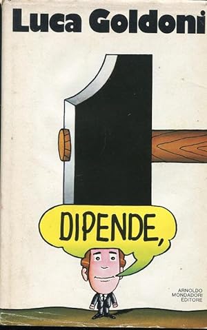 DIPENDE, . , Milano, Mondadori, 1980