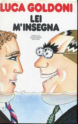 LEI M'INSEGNA., Milano, Mondadori, 1983