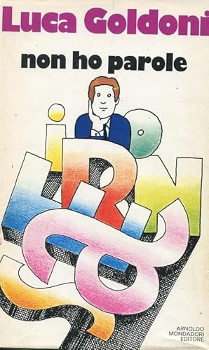 NON HO PAROLE., Milano, Mondadori, 1978