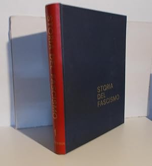 STORIA DEL FASCISMO - DALLA LOTTA AL POTERE - VOLUME UNO, Milano, Sadea - Della Volpe, 1964