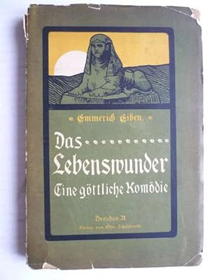 Bild des Verkufers fr Das Lebenswunder. Eine gttliche Komdie in fnf Aufzgen. zum Verkauf von Ostritzer Antiquariat