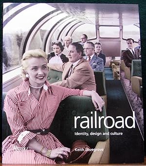Seller image for RAILROAD. Identity, design and culture. for sale by The Antique Bookshop & Curios (ANZAAB)