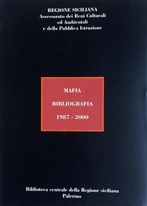 BIBLIOGRAFIA SULLA MAFIA. 1987-2000