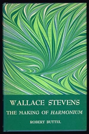 Seller image for Wallace Stevens: The Making of Harmonium for sale by Nighttown Books